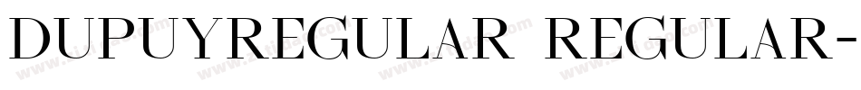 DupuyREGular Regular字体转换